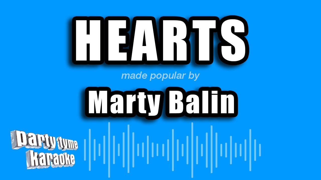Marty Balin - Hearts (Karaoke Version)