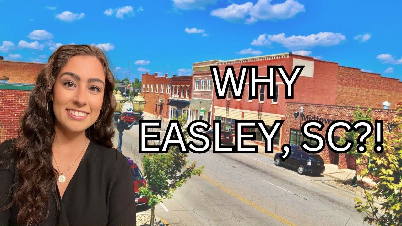 Easley, SC [Everything You Need To Know]