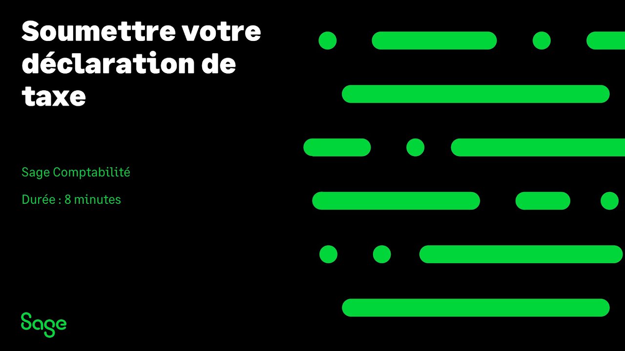 Sage Comptabilité - Soumettre votre déclaration de taxe (Canada)