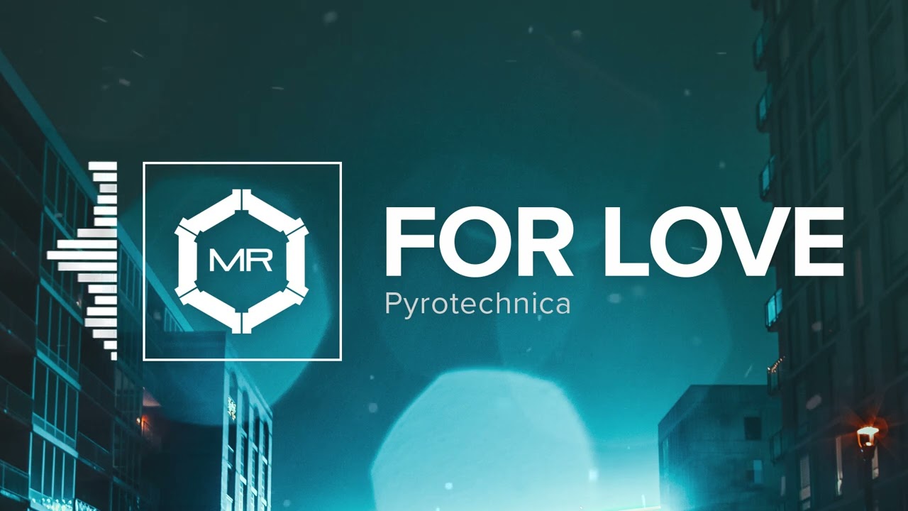 Pyrotechnica - For Love [HD]