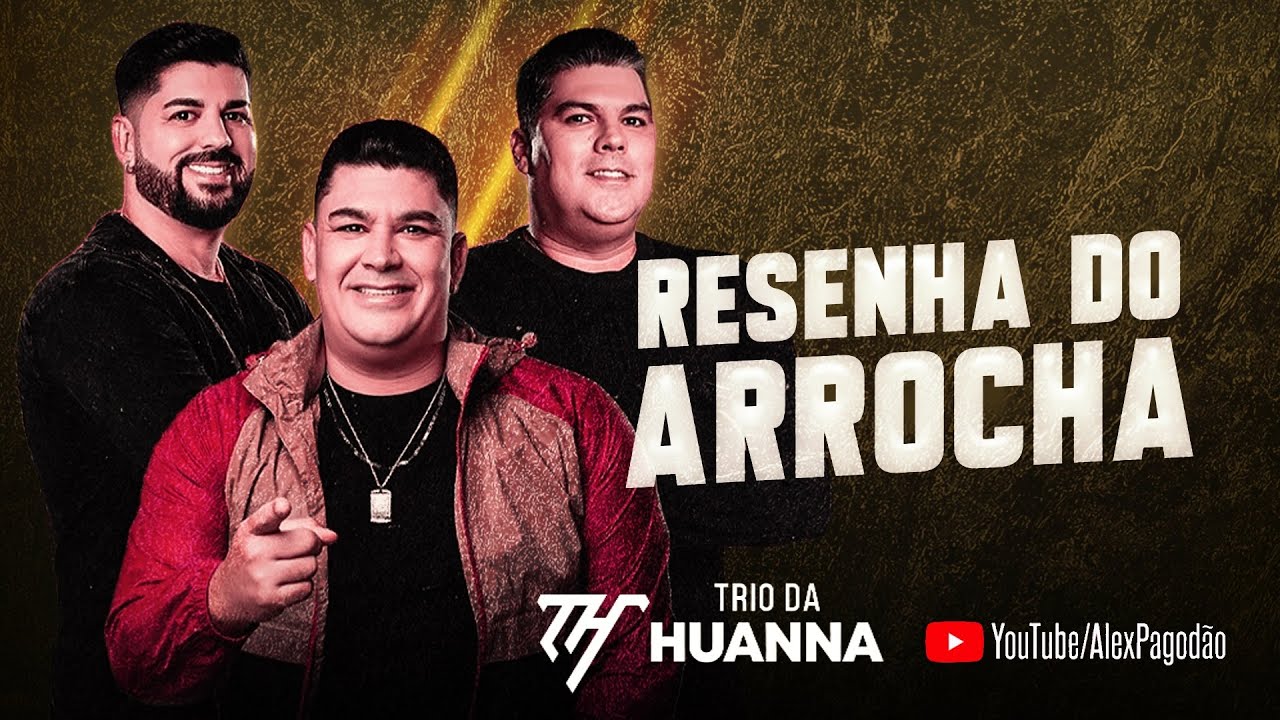 TRIO DA HUANNA RESENHA DO ARROCHA AO VIVO EM MACEIÓ