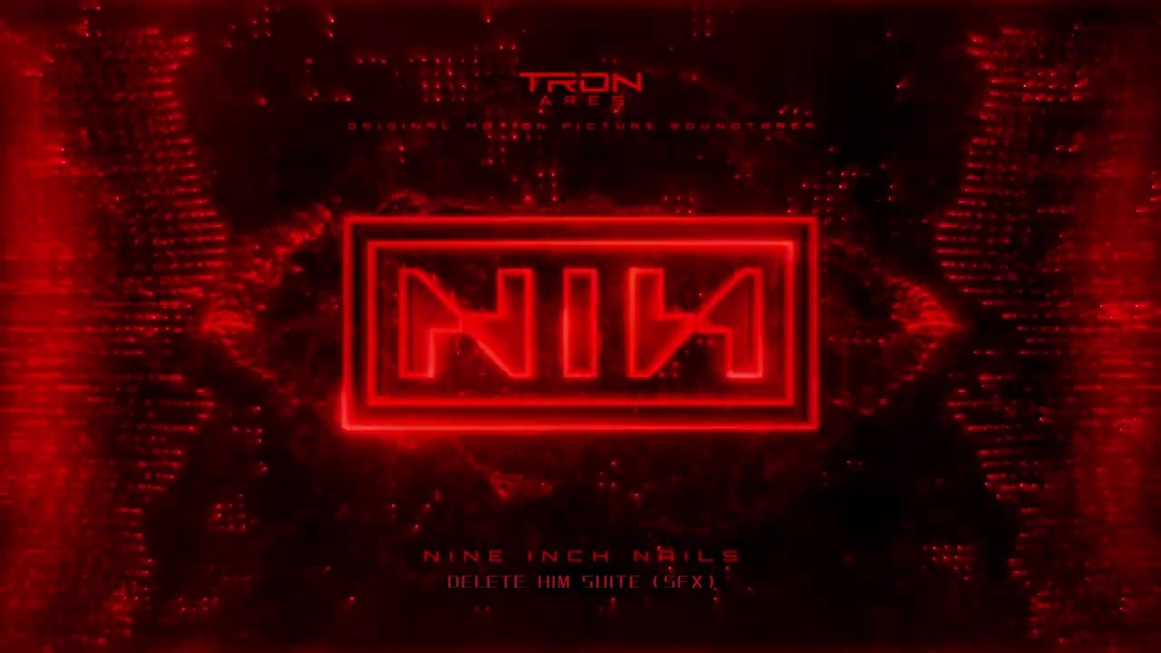 Nine Inch Nails - Delete Him (SFX) TRON ARES
