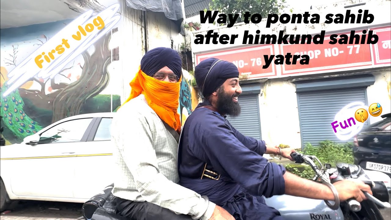 Way to ponta sahib after himkund sahib yatra (fun)