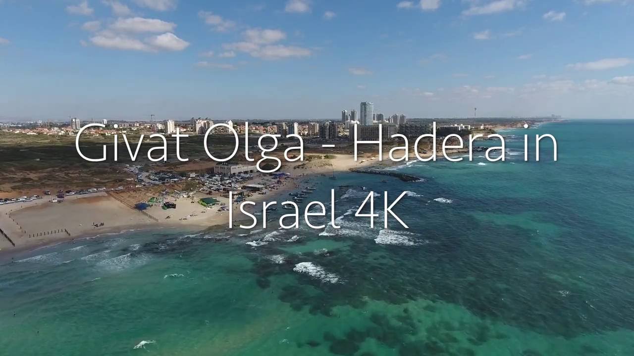Givat Olga - Hadera in Israel 4K