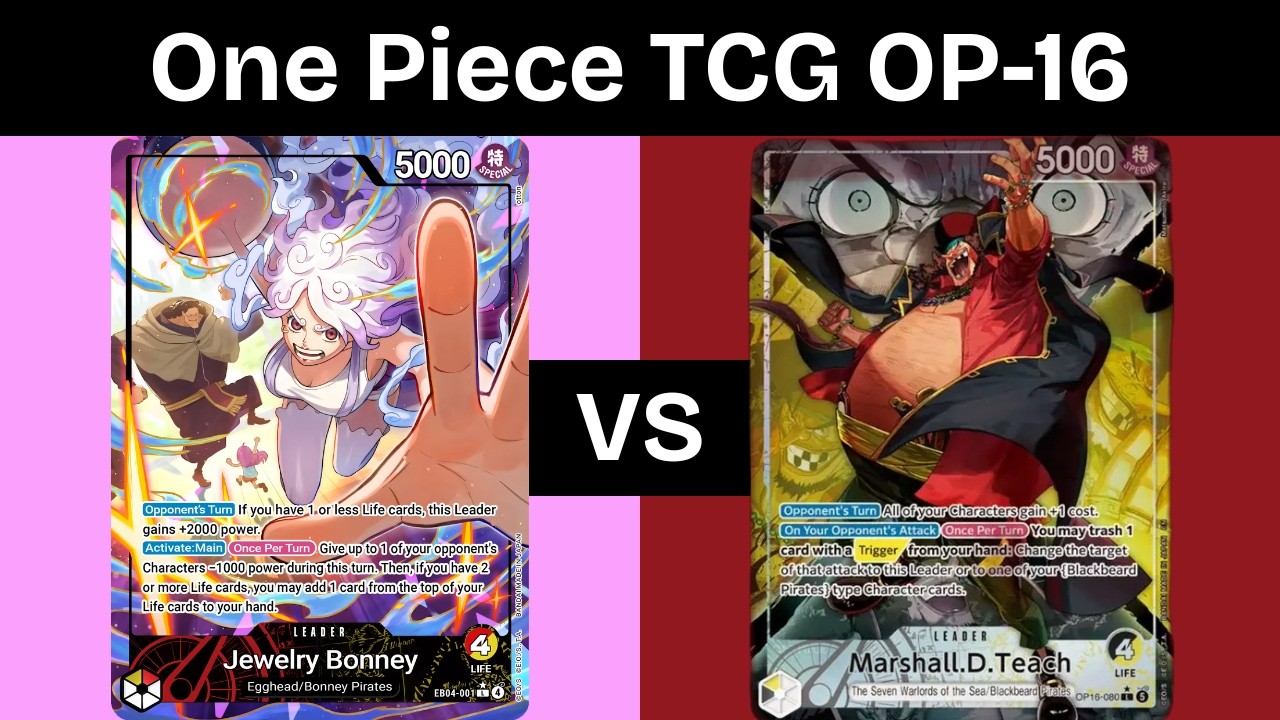 [OP16] EB04 Bonney vs OP16 Marshall.D.Teach