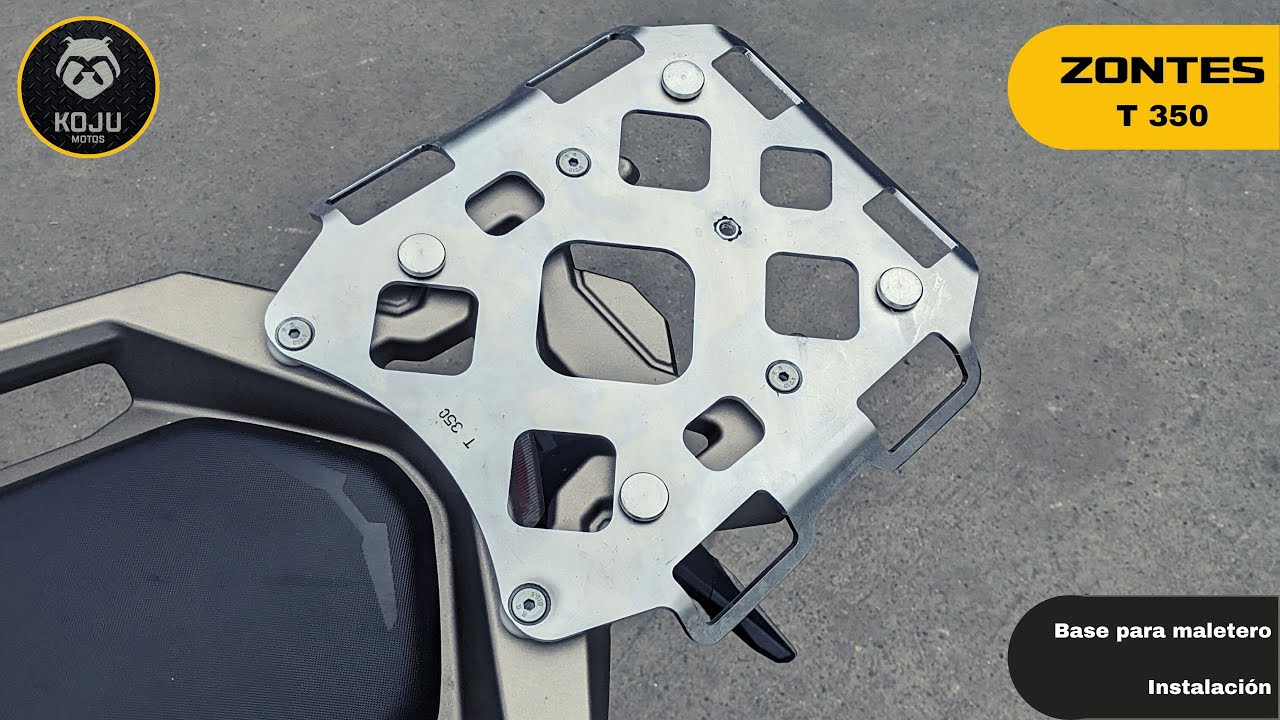 🔧🧰 Instalación de base para maletero KOJU para Zontes T350