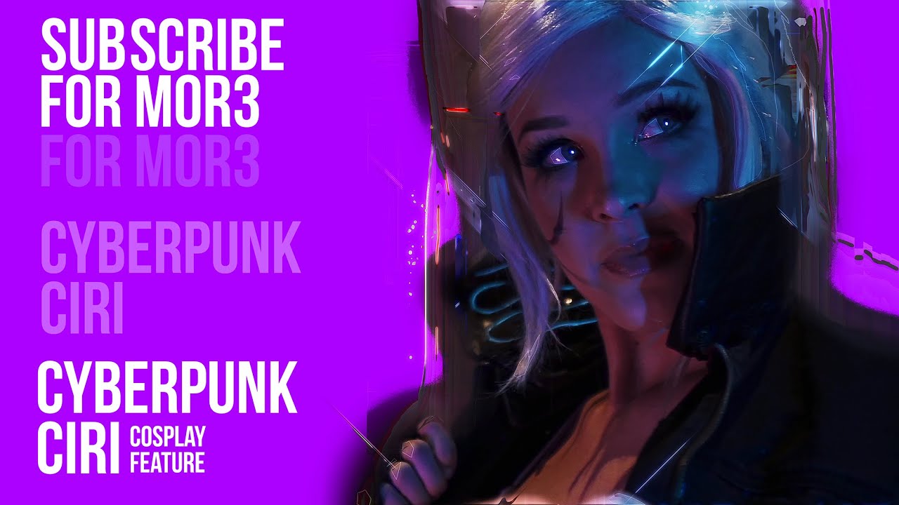 Cosplay Feature of Cyberpunk Ciri