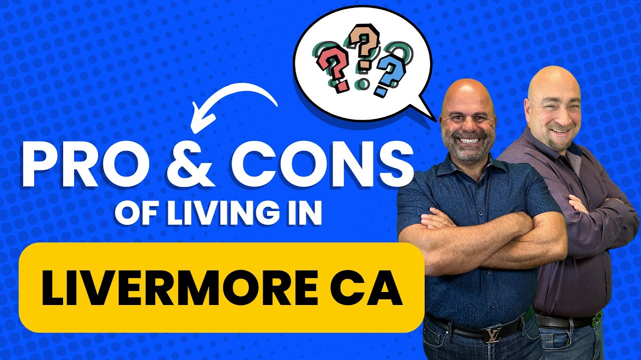 Should You Move to Livermore, CA? The Pros and Cons Explained