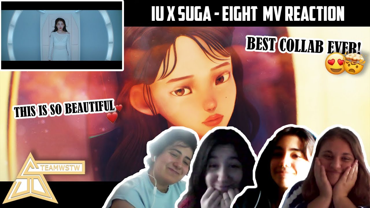 IU(아이유) - eight(에잇) (Prod.&Feat. SUGA of BTS) | REACTION [TEAM WSTW]