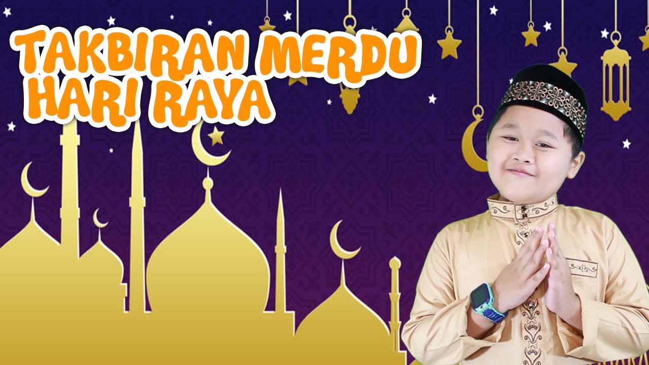 GEMA TAKBIR hari raya idul fitri 2020 ✿ Takbiran Merdu Hari Raya
