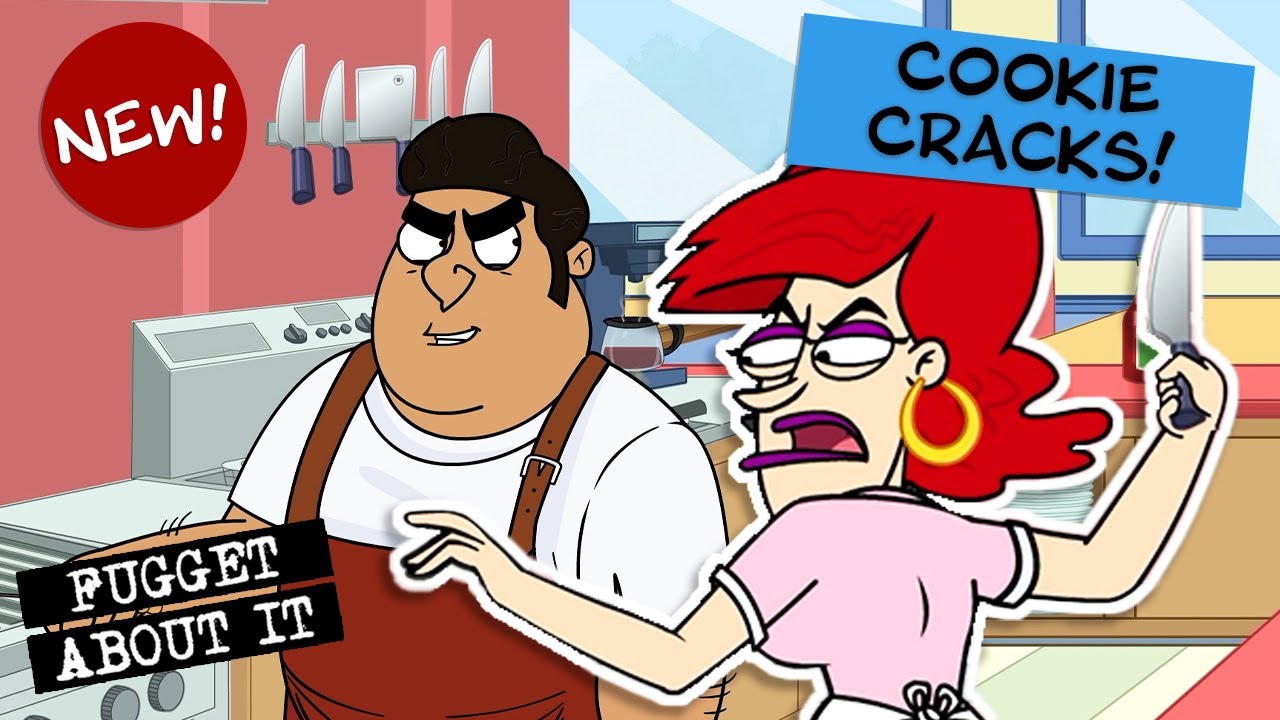 Cookie CRACKS! | NEW | Fugget About It | Adult Cartoon | Full Episodes | TV Show