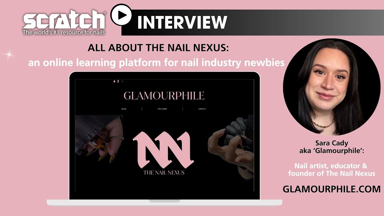All about The Nail Nexus: an online learning platform for nail enthusiasts by Glamourphile