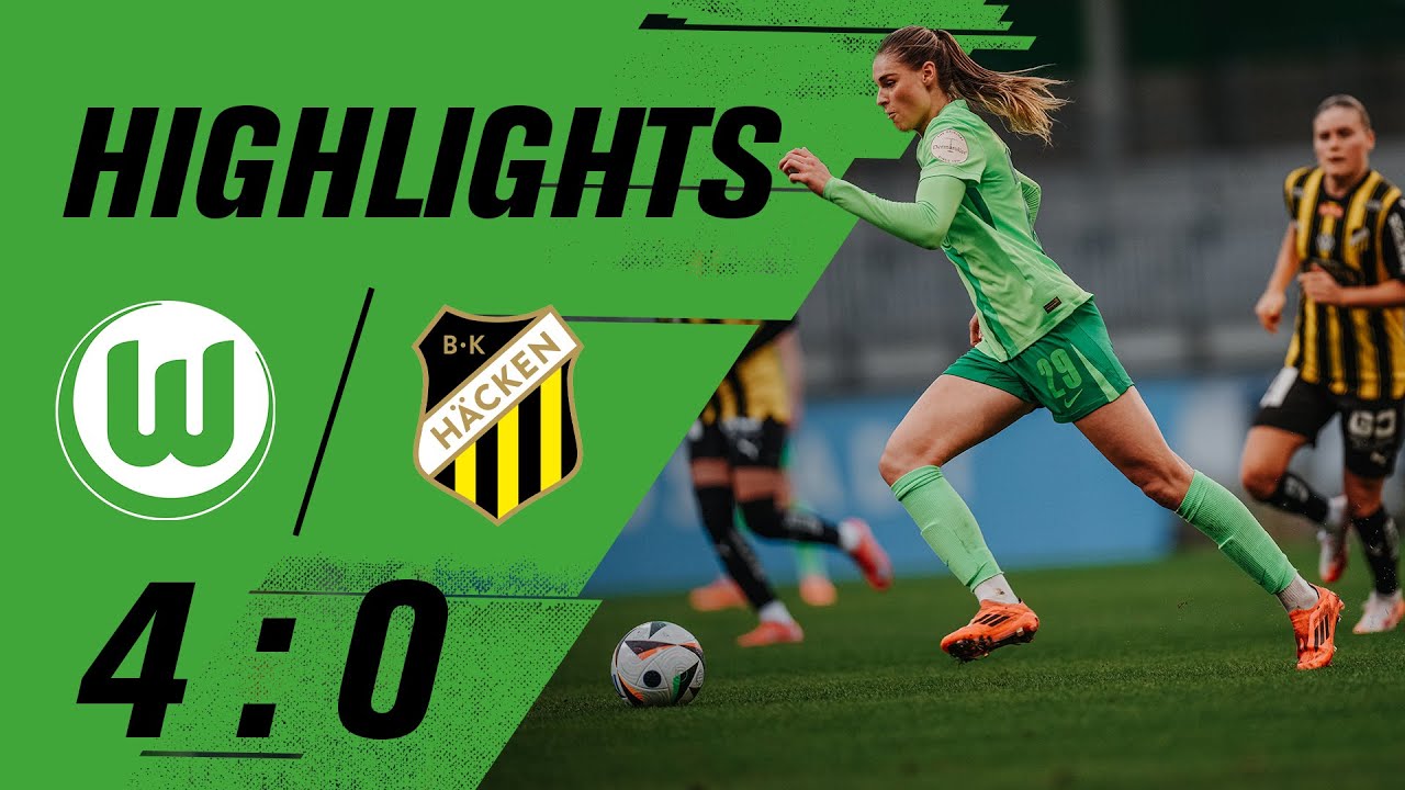 Souveräne Generalprobe | Highlights | VfL Wolfsburg - BK Häcken