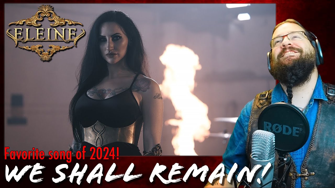 FAVORITE REACTION OF '24 | We Shall Remain - Eleine