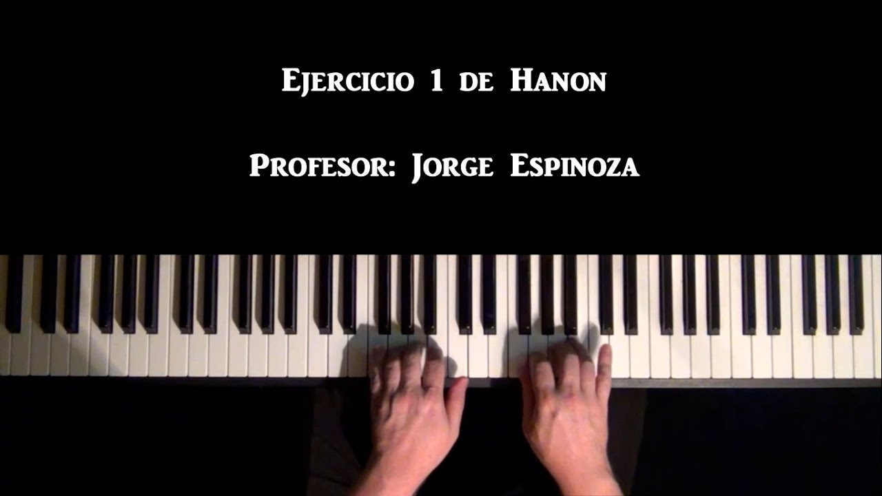 Ejercicio 1 de Hanon - Profesor Jorge Espinoza
