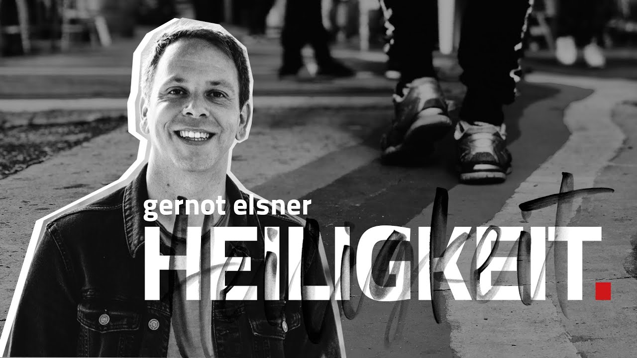 Heiligkeit - Gernot Elsner