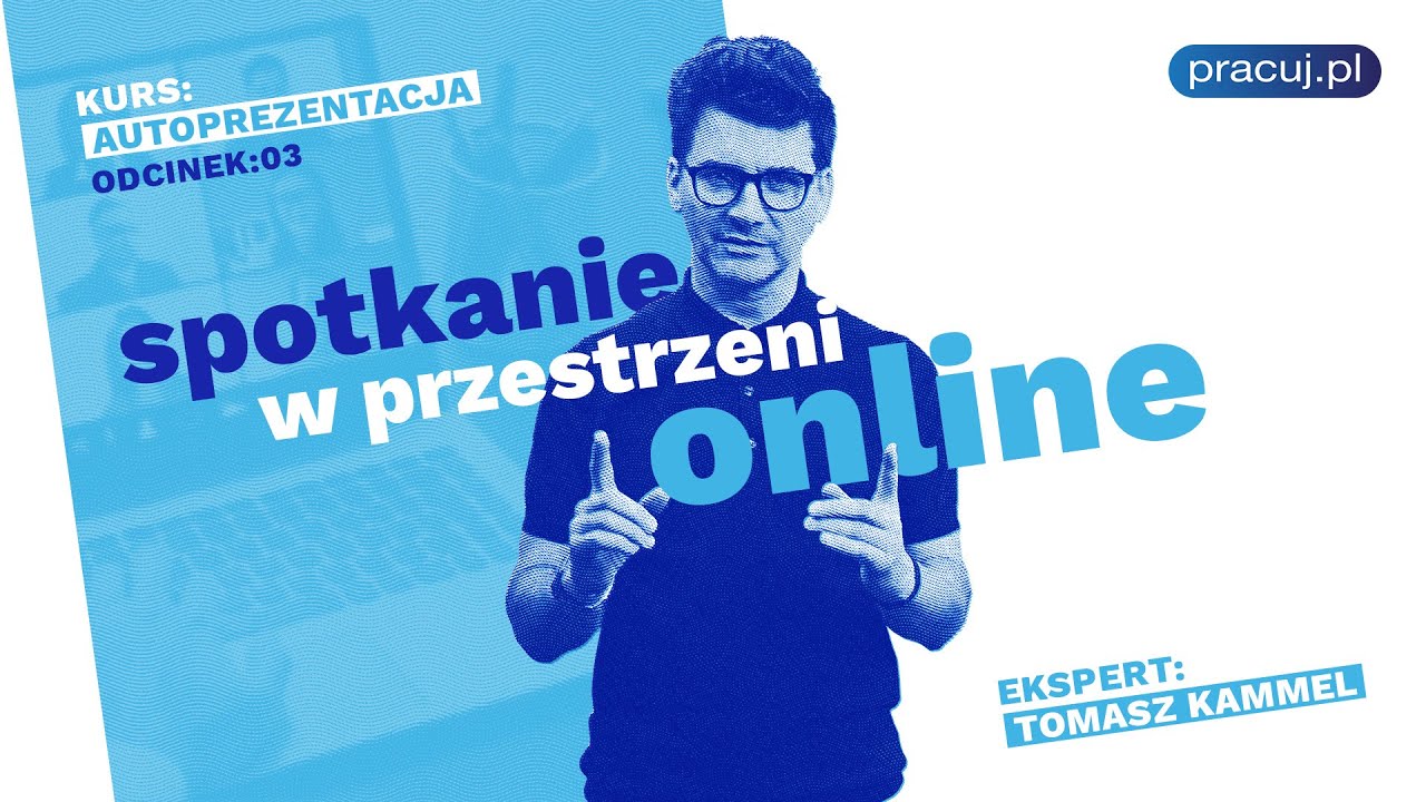Jak odnieść sukces podczas spotkania online? - kurs online z Tomaszem Kammelem
