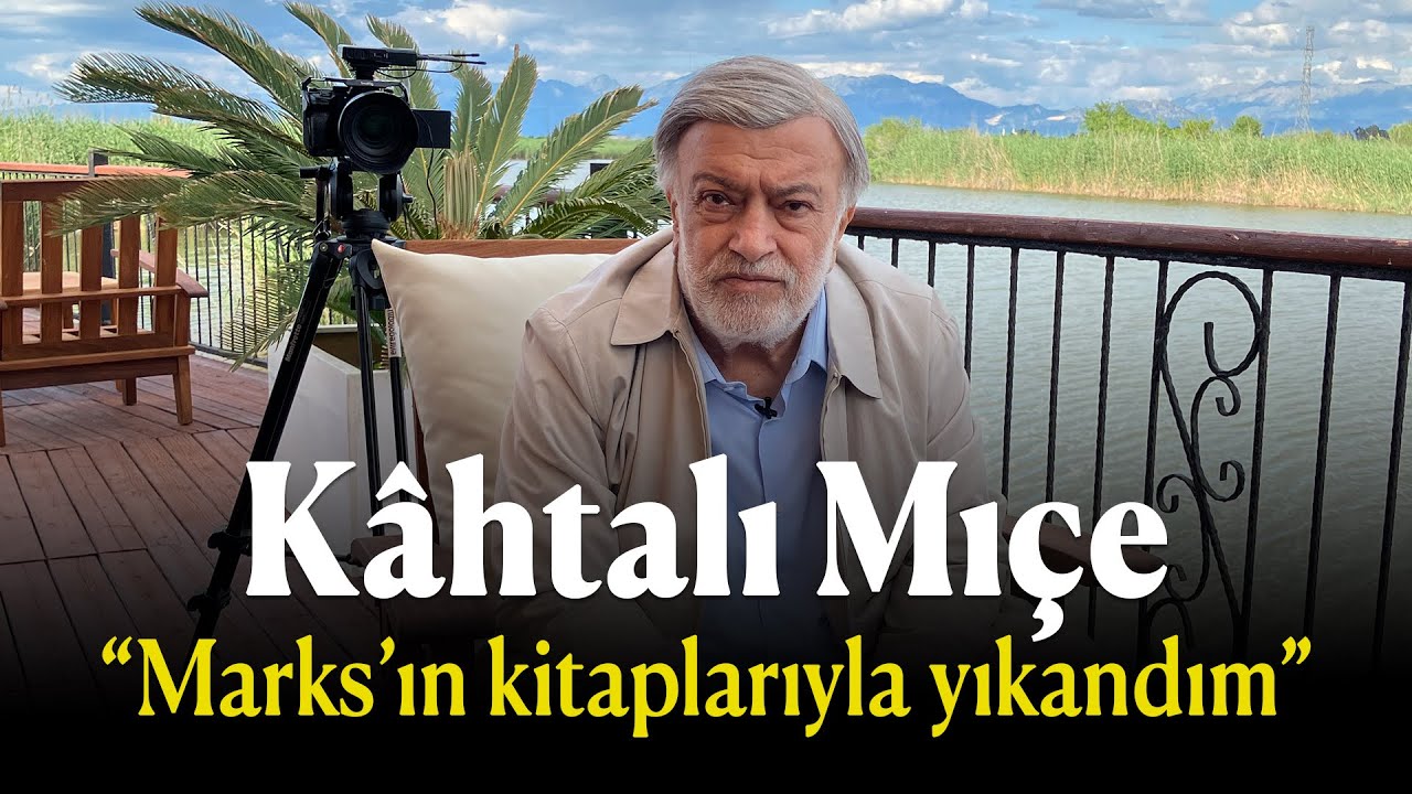 O'nun hiç böyle tanımadınız. Kâhtalı Mıçe öyle şeyler anlattı ki...