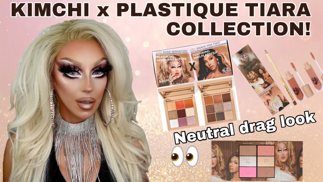 KIMCHICHIC X PLASTIQUE TIARA COLLECTION REVIEW, NEUTRAL DRAG LOOK