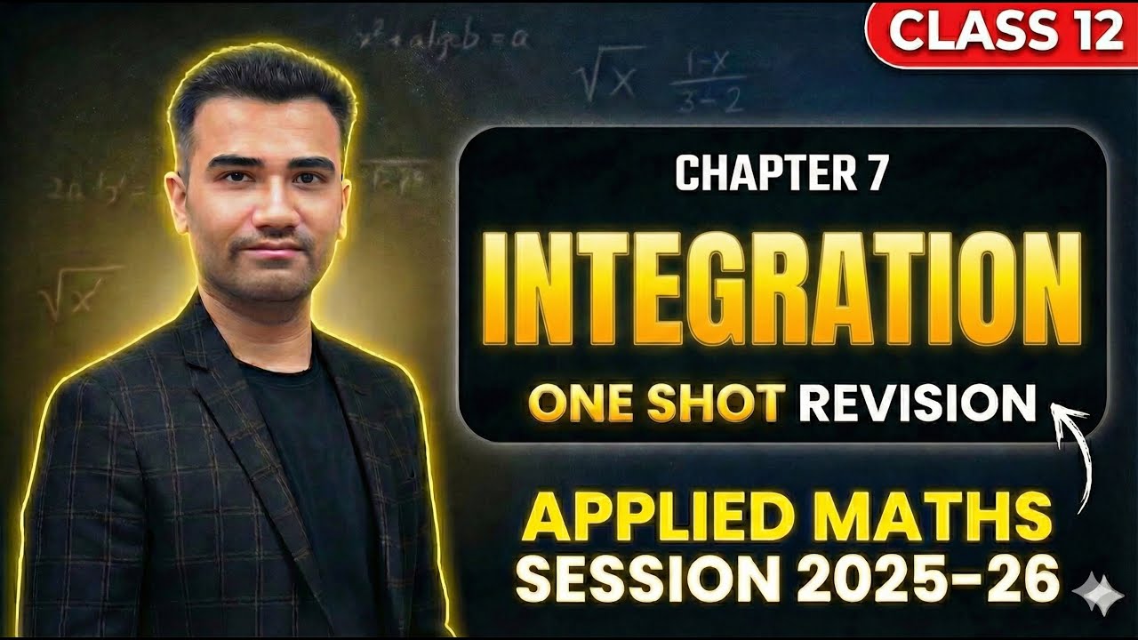 Integration Class 12 | Applied Mathematics Class 12 | Class 12 Applied Maths One Shot | 2026 Exams