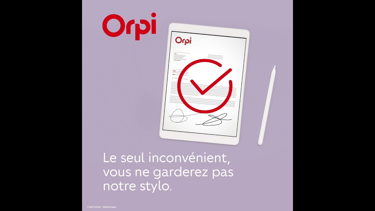orpi Nantes et orpi Sainte Luce Sur loire vous offre la Signature Electronique