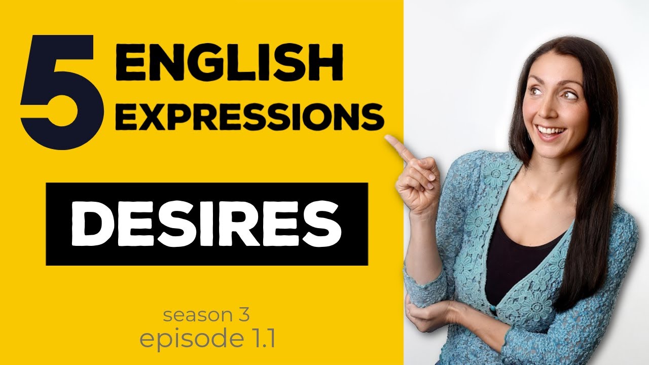 🎙️ 5 English Expressions for Strong Desires