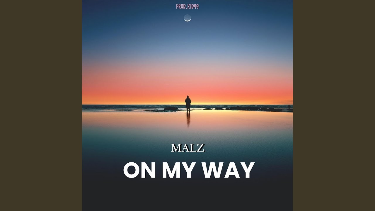 On My Way
