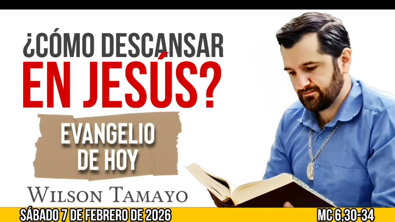 Evangelio de hoy VIERNES 6 de FEBRERO (Mc 6,14-29) | Wilson Tamayo | Tres Mensajes