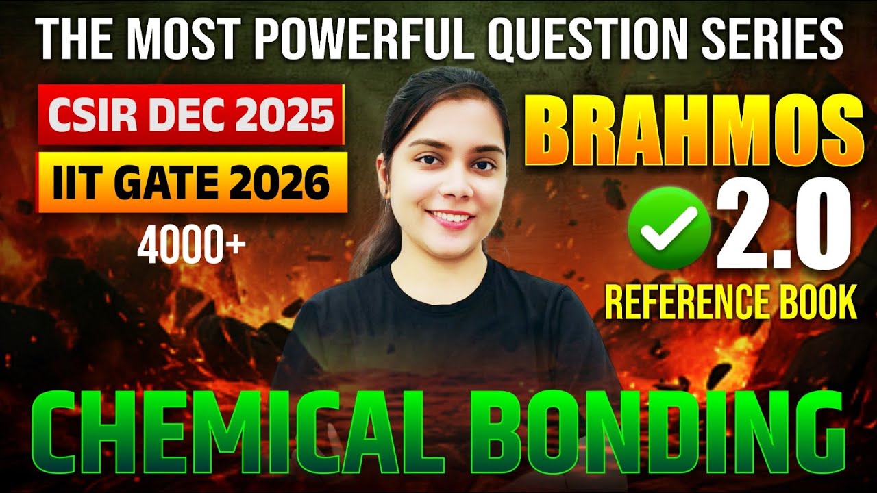 Chemical Bonding 01 - BRAHMOS 2.0 🚀 | CSIR Dec 2025  IIT GATE 2026 #chemicalsciences