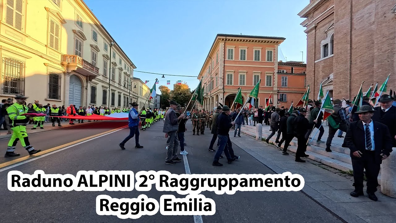 Raduno Alpini - 2° Raggruppamento a Reggio Emilia.