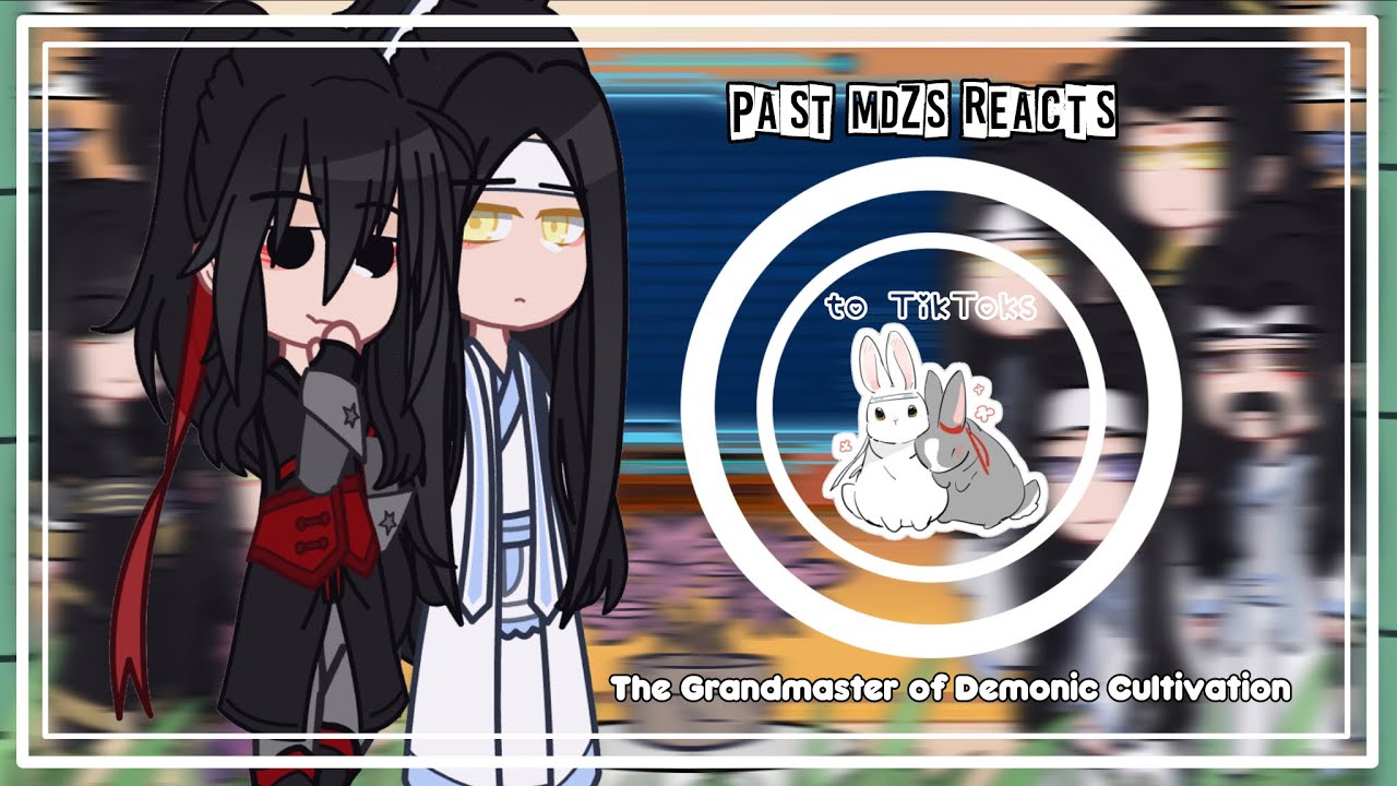 Past MDZS react to — || 1/1 || GCRV || modaozushi || Read desc !