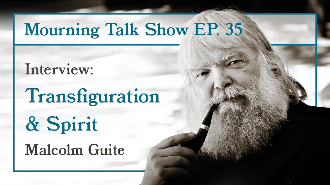 EP 35 Malcolm Guite: Transfiguration & Spirit