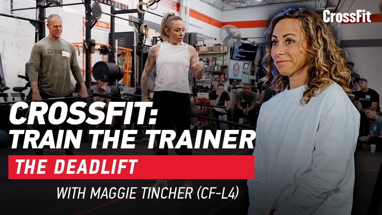 Certified CrossFit Level 4 Coach Maggie Tincher Coaches the Deadlift to CrossFit Coaches