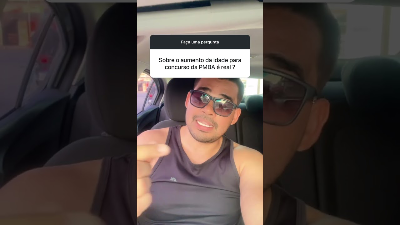 Aumento de idade na PMBA?