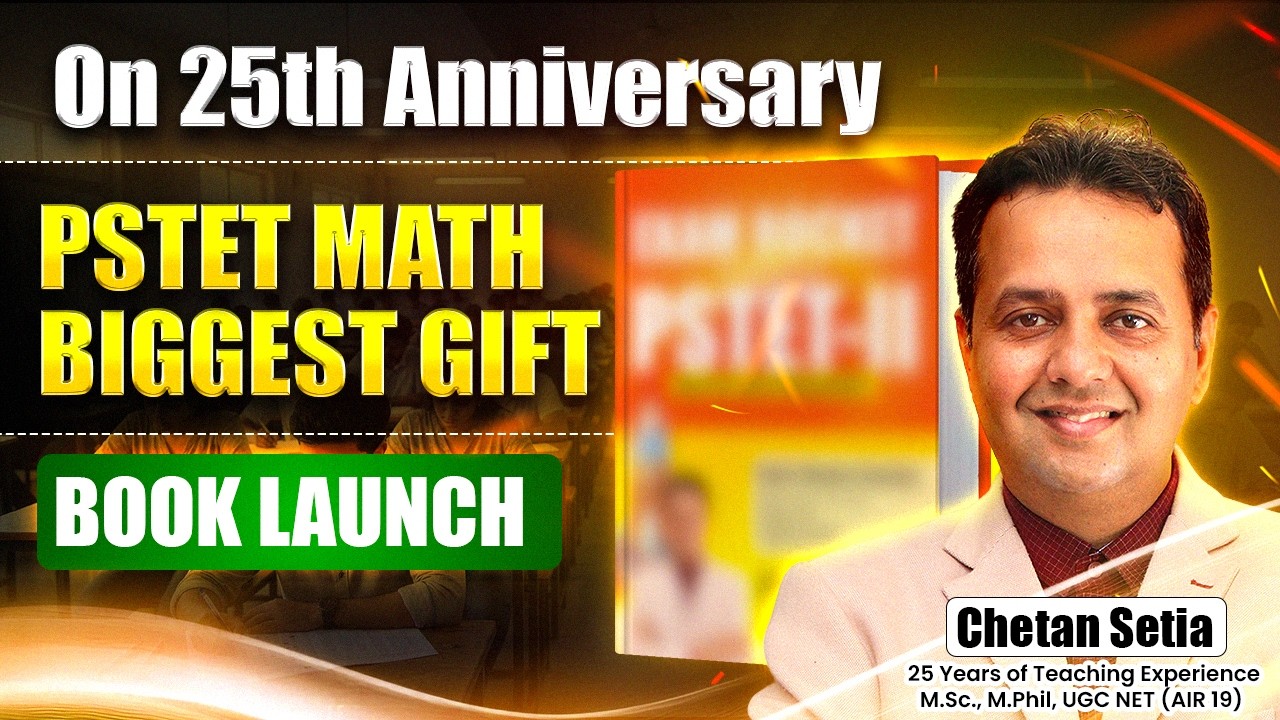 ON 25th ANNIVERSARY |PSTET MATH BIGGEST GIFT |Book Launch | PSTET Maths 2026 | Chetan setia