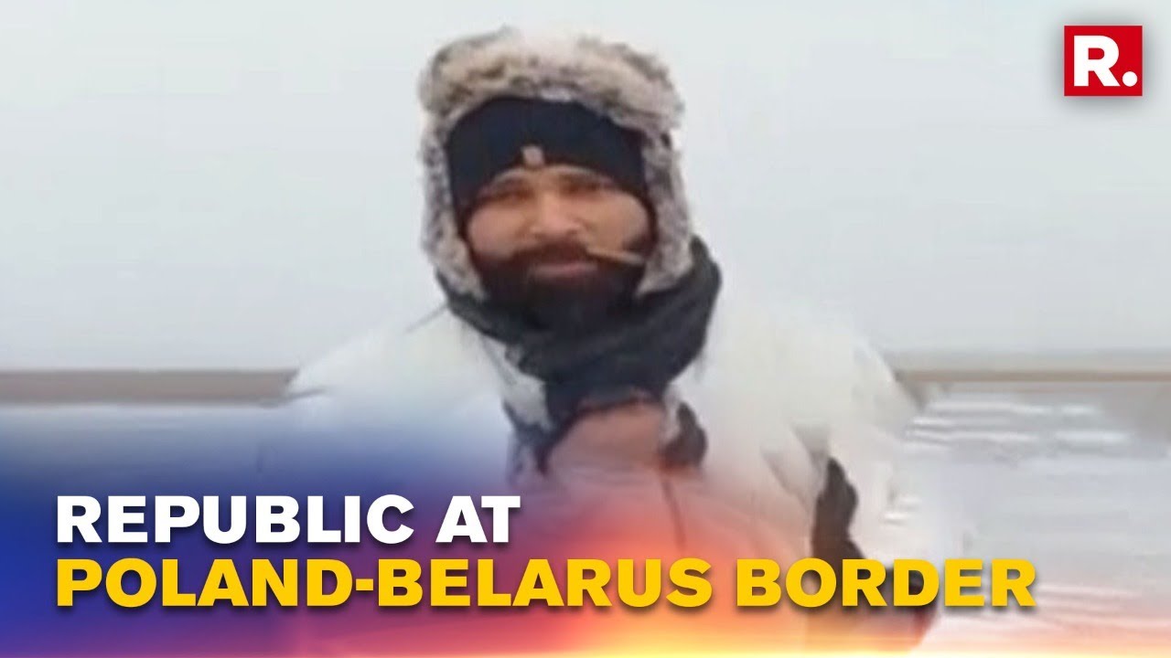 Russia-Ukraine War: Republic's Ground Report from Poland-Belarus Border in sub-zero temperature