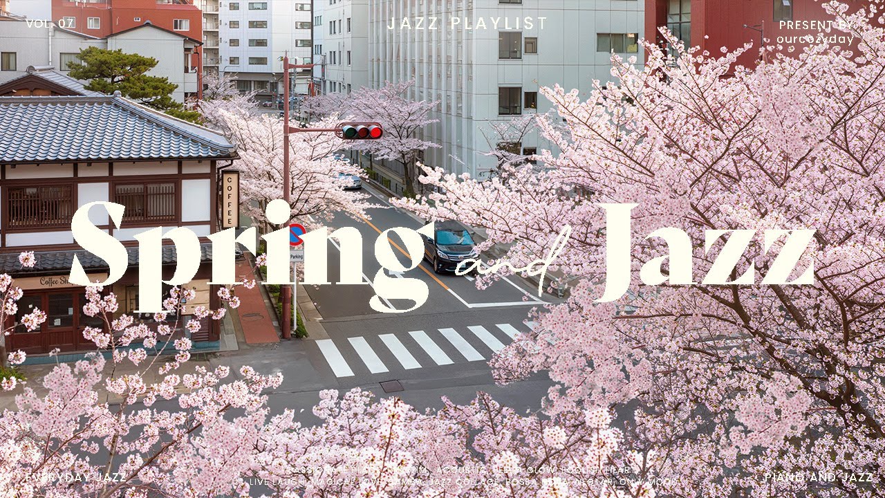 Jazz Playlist | Refreshing Jazz To Listen To With The Warm Spring Sunshine💕 | Jazz BGM