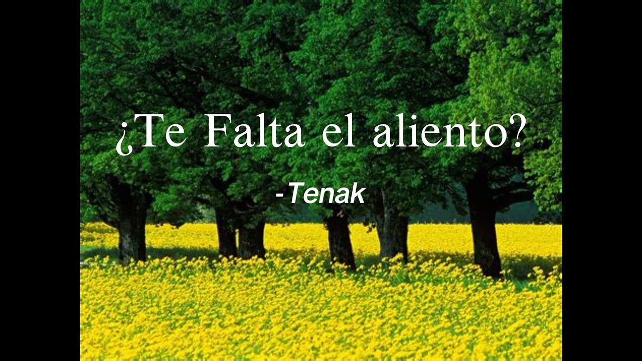 &iquest;Te falta el aliento?-Tenak 