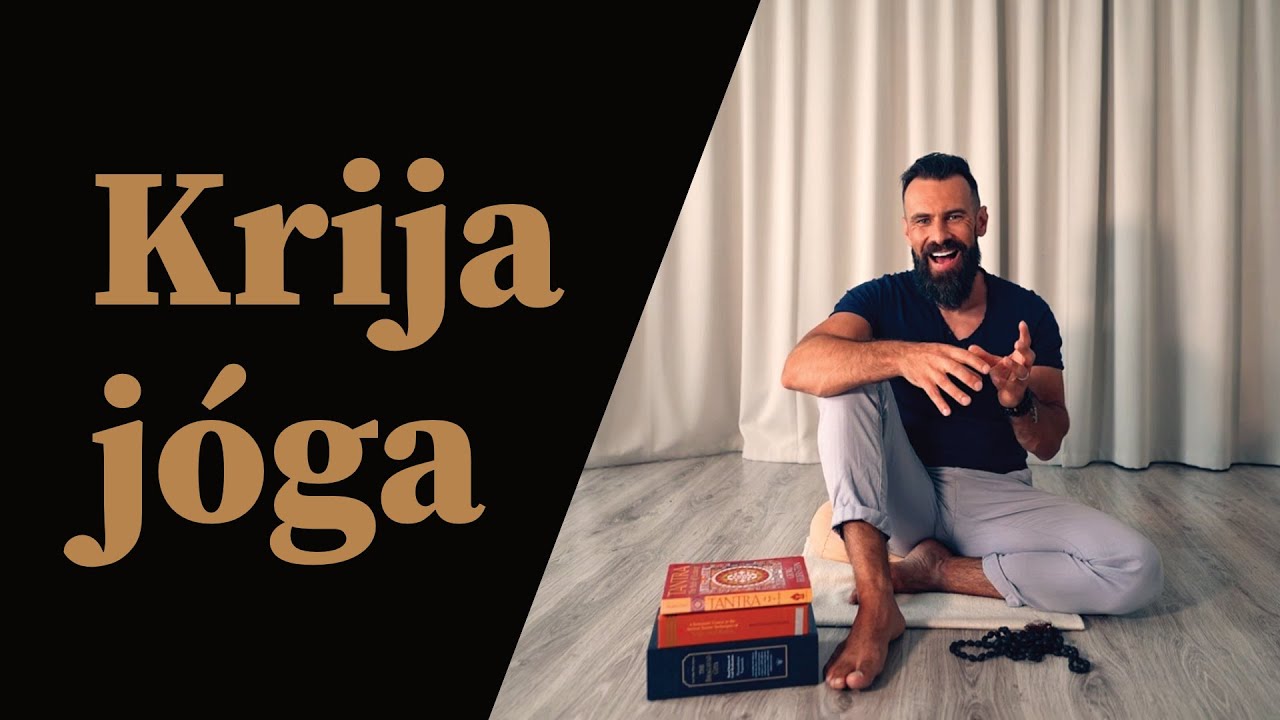 Co je to KRIJA jóga?