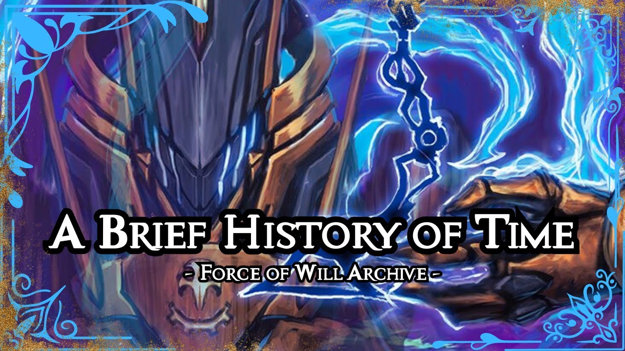 A Brief History of Time in Force of Will | Force of Will Concepts