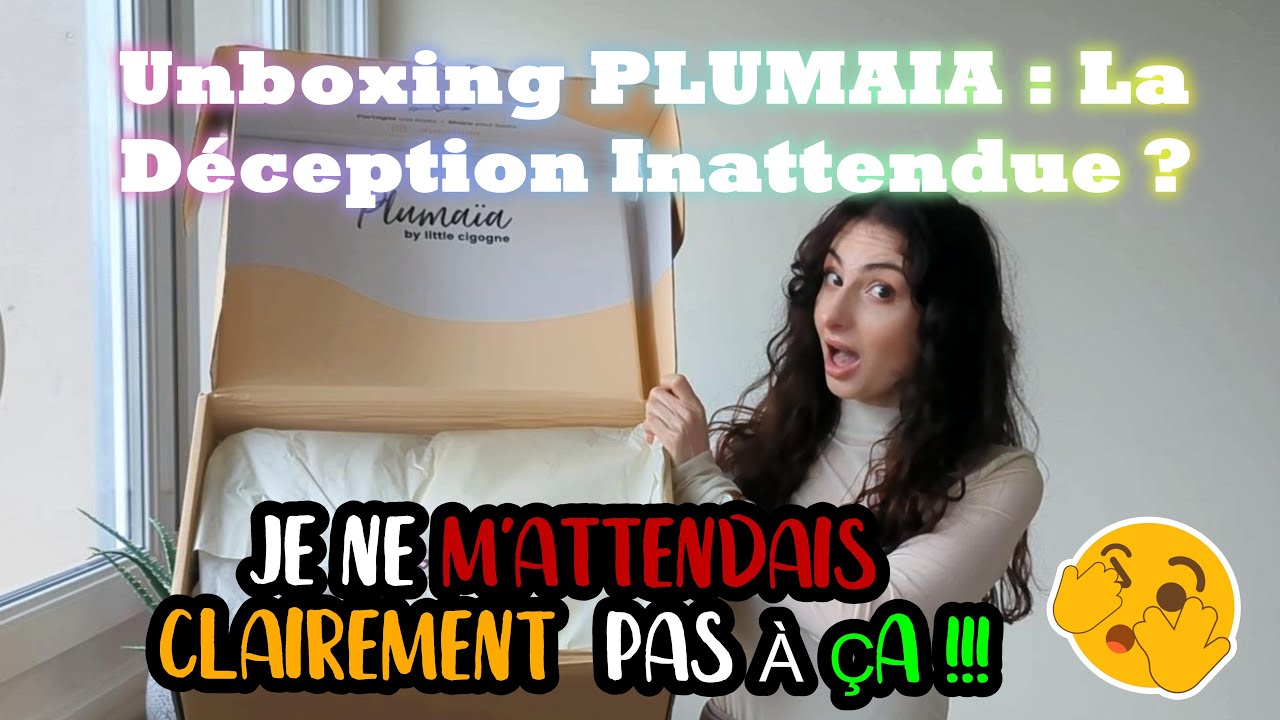 Plumaia by Little Cigogne 🎁 : Unboxing mode, Avis Honnête & try on