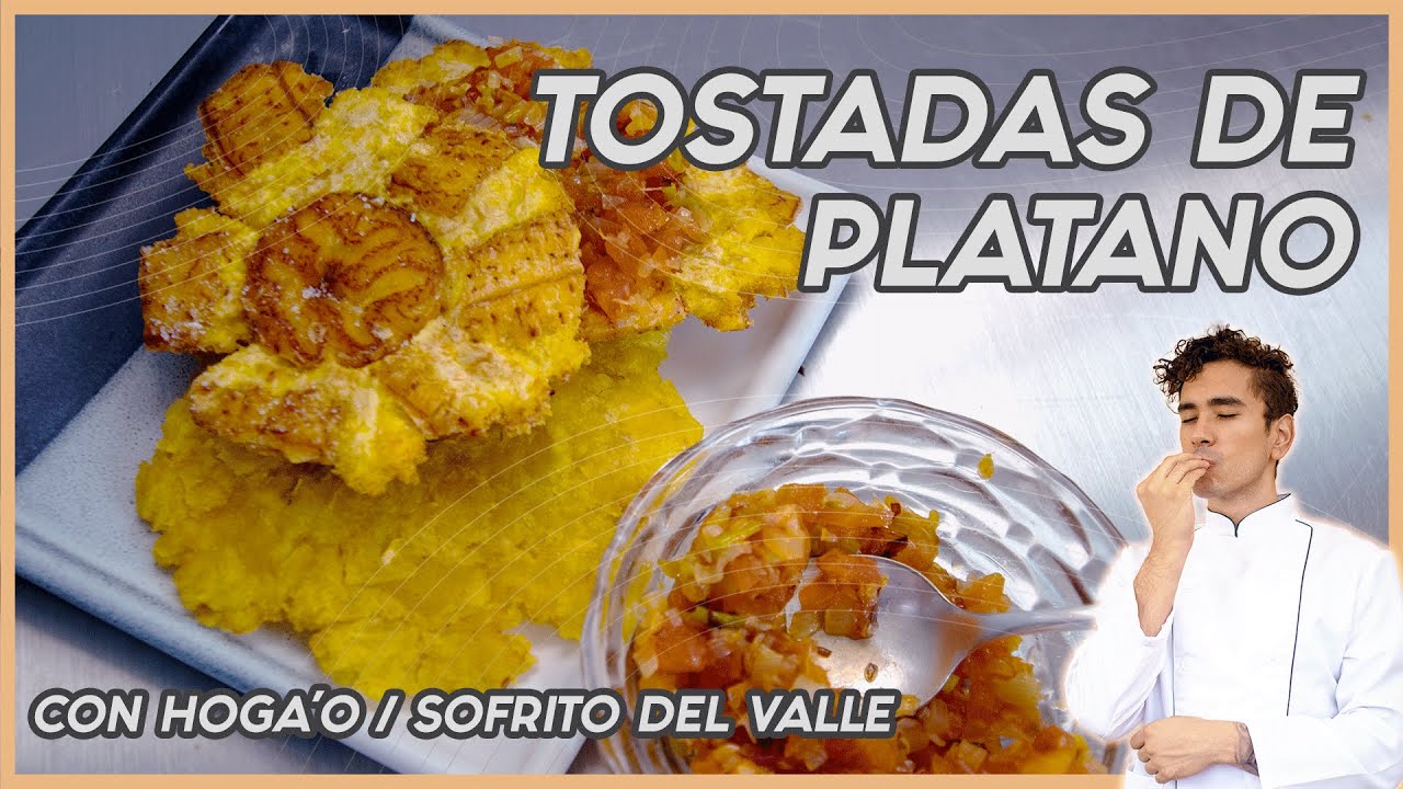 Tostadas de platano verde con sofrito | 2 formas de hacerlas