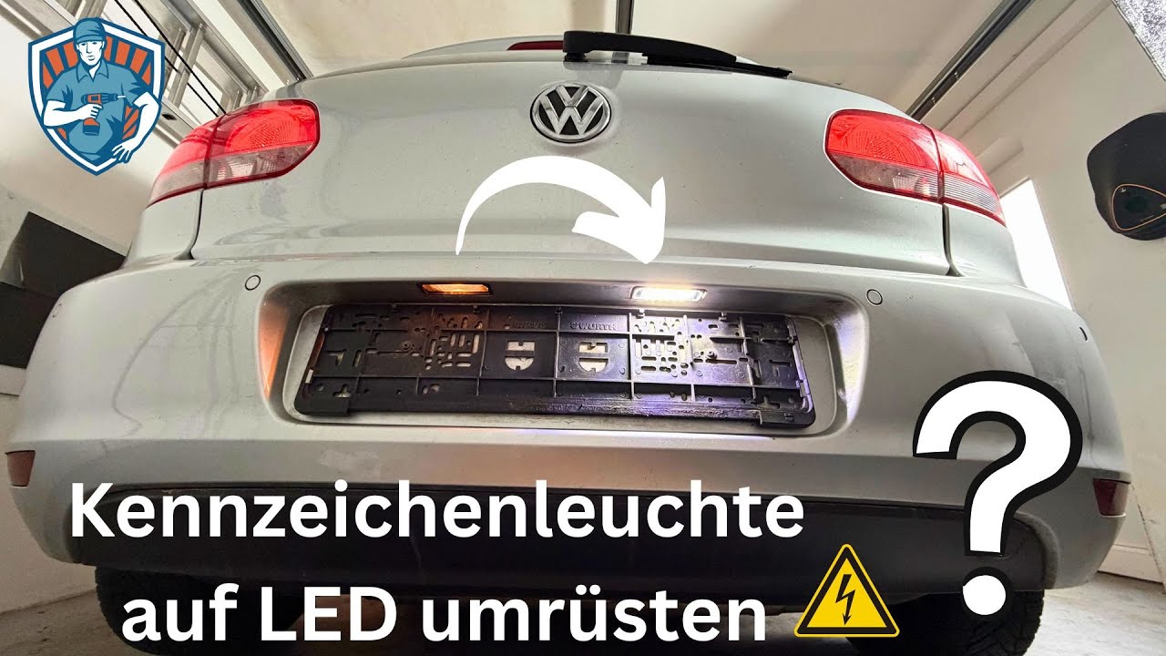 VW Golf Kennzeichenbeleuchtung tauschen – Schritt-für-Schritt auf LED umrüsten!