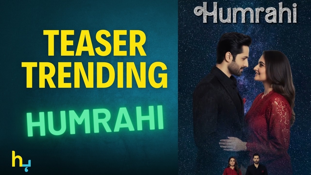 Humrahi Teaser Out 😍 | Danish Taimoor & Hiba Bukhari | साथ में | Hungama Express