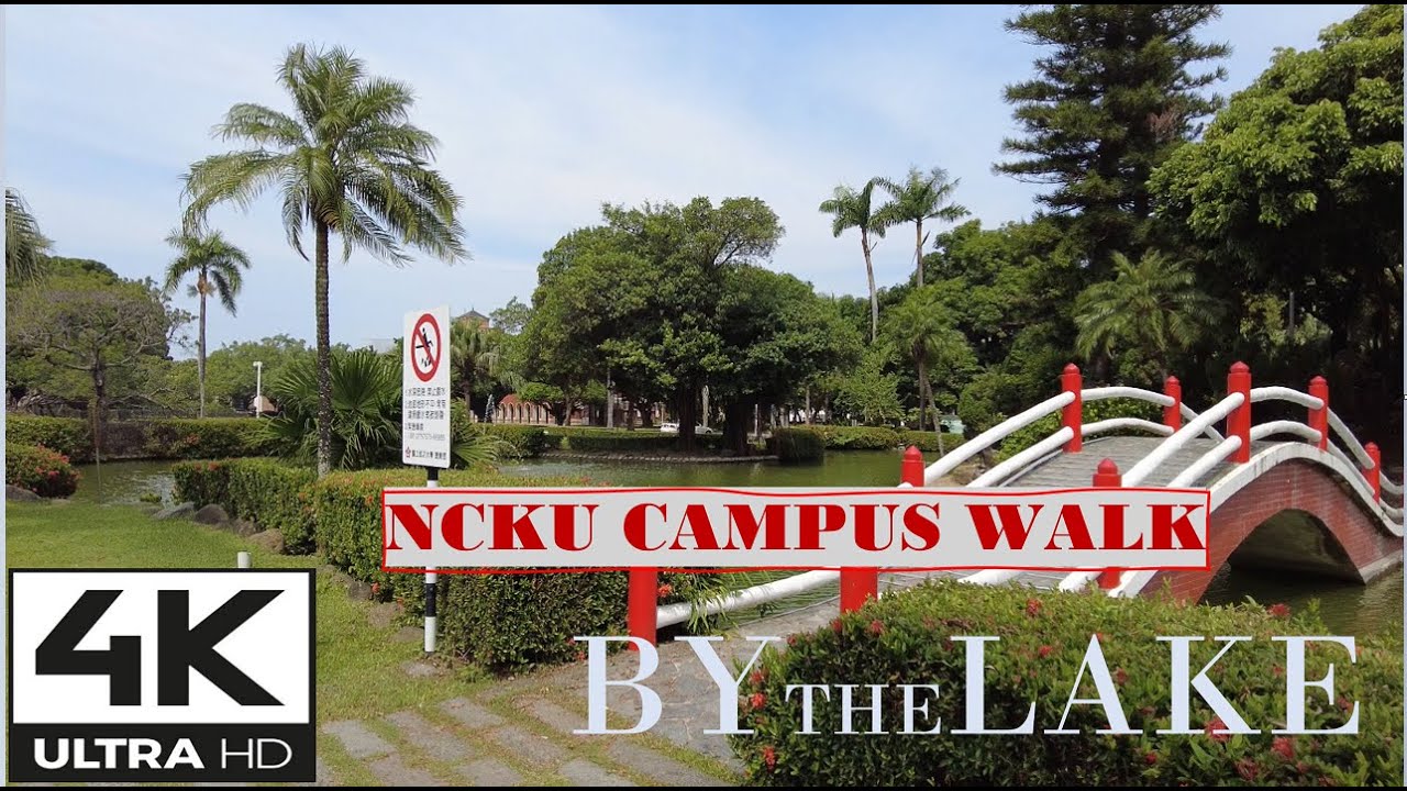 NCKU Campus 成功大學 - Walk By The Lake, Taiwan 2021 [4k] Ambient Walk 2021
