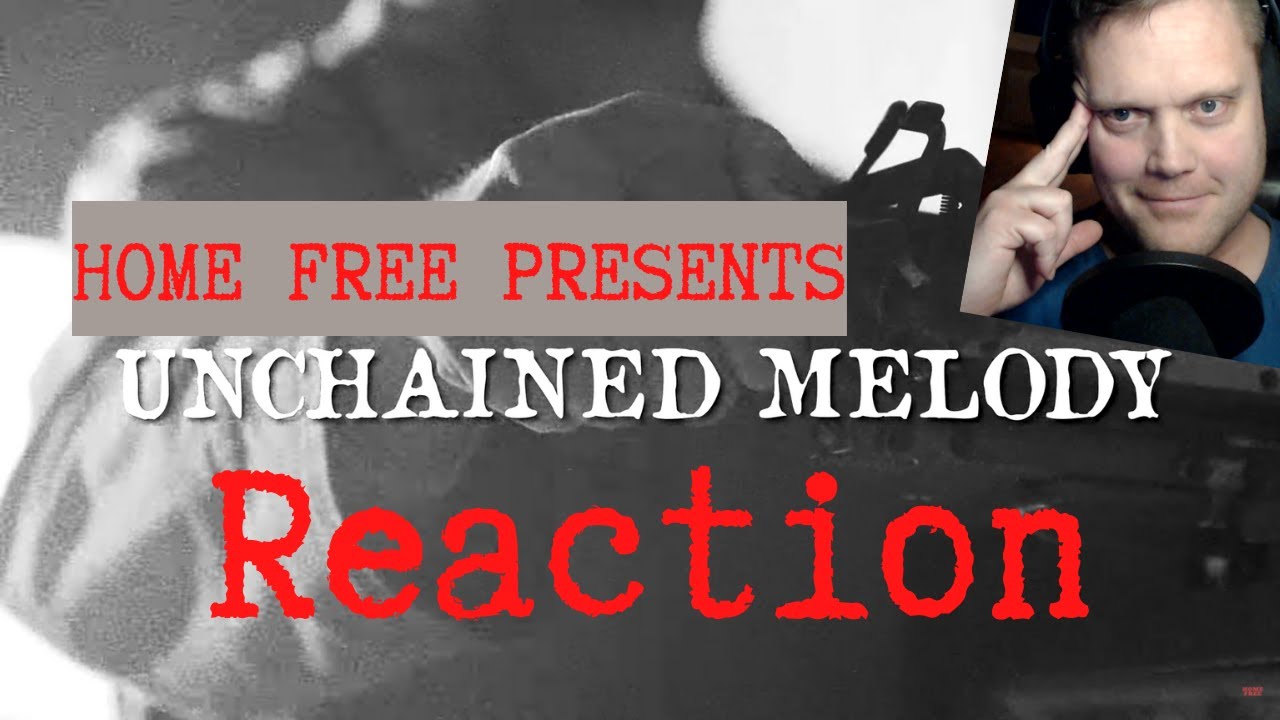 Recky reacts to: Home Free - Unchained melody (Cover)