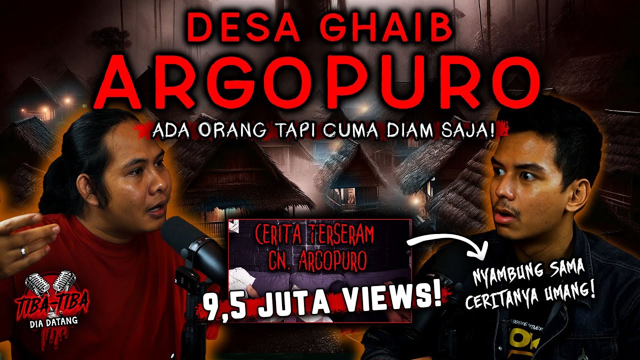 GW YAKIN BETUL DI GUNUNG INI GA ADA DESA! - CERITA ANGKER Gn. ARGOPURO | TIBA2 #69