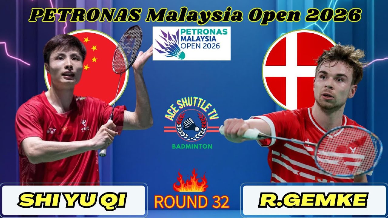 Shi Yu Qi vs Rasmus Gemke | Round 32 Malaysia Open 2026 | Men's Singles Highlights