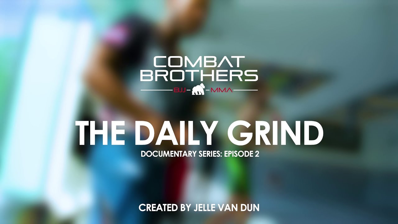 Combat Brothers: The Daily Grind Episode 2 - Documentary Series