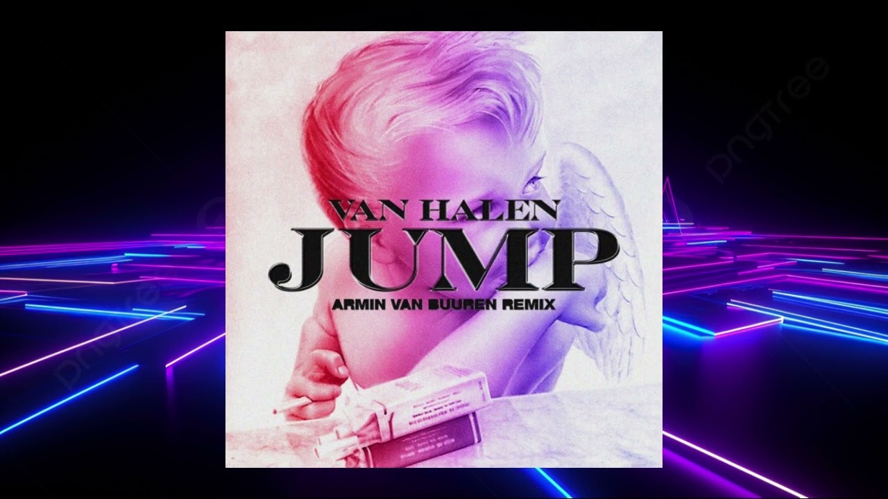 Van Halen Jump (Armin Van Buuren Remix) Spikestr Edit